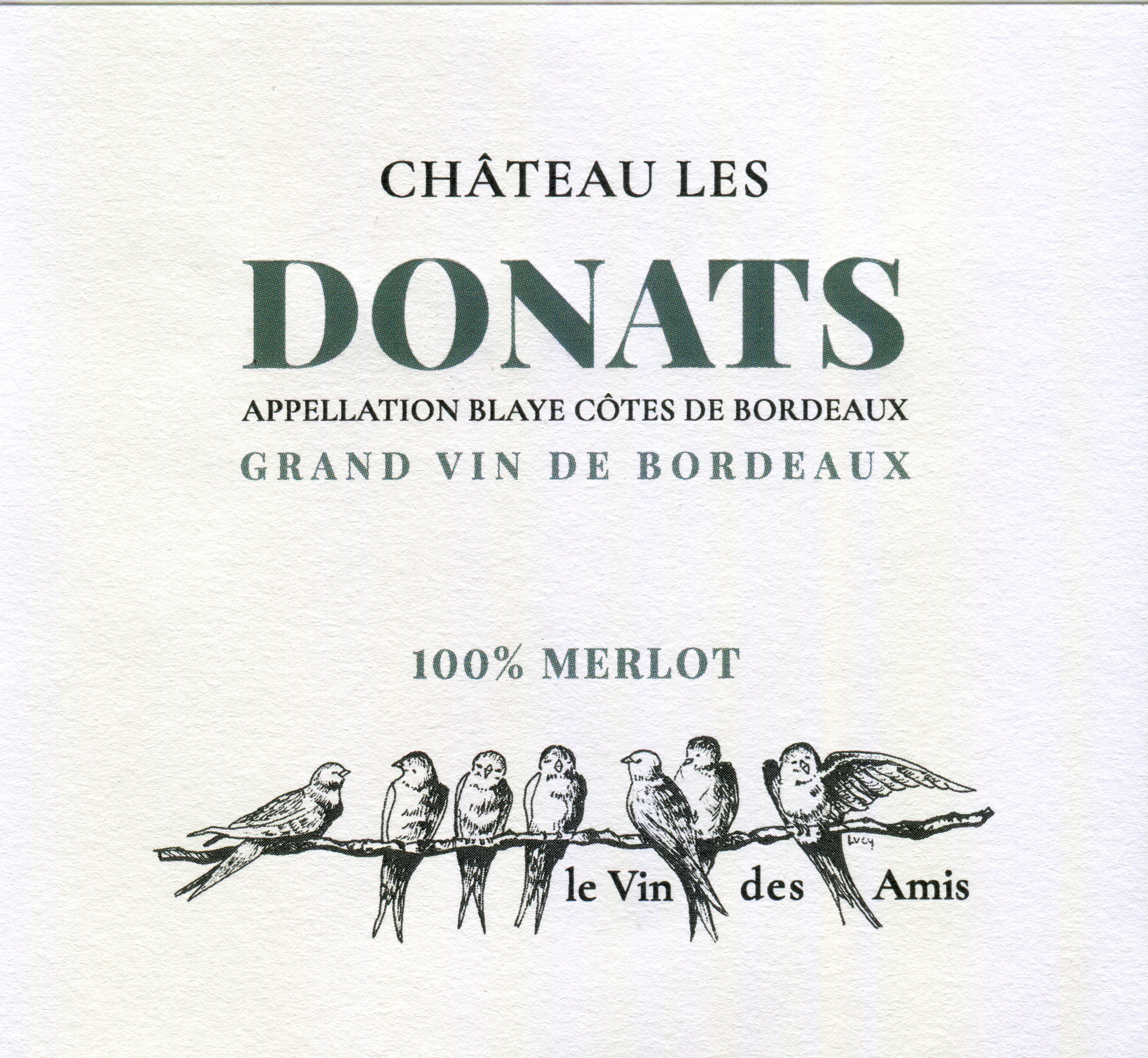 Château Les Donats — 100% Merlot, Blaye Côtes de Bordeaux