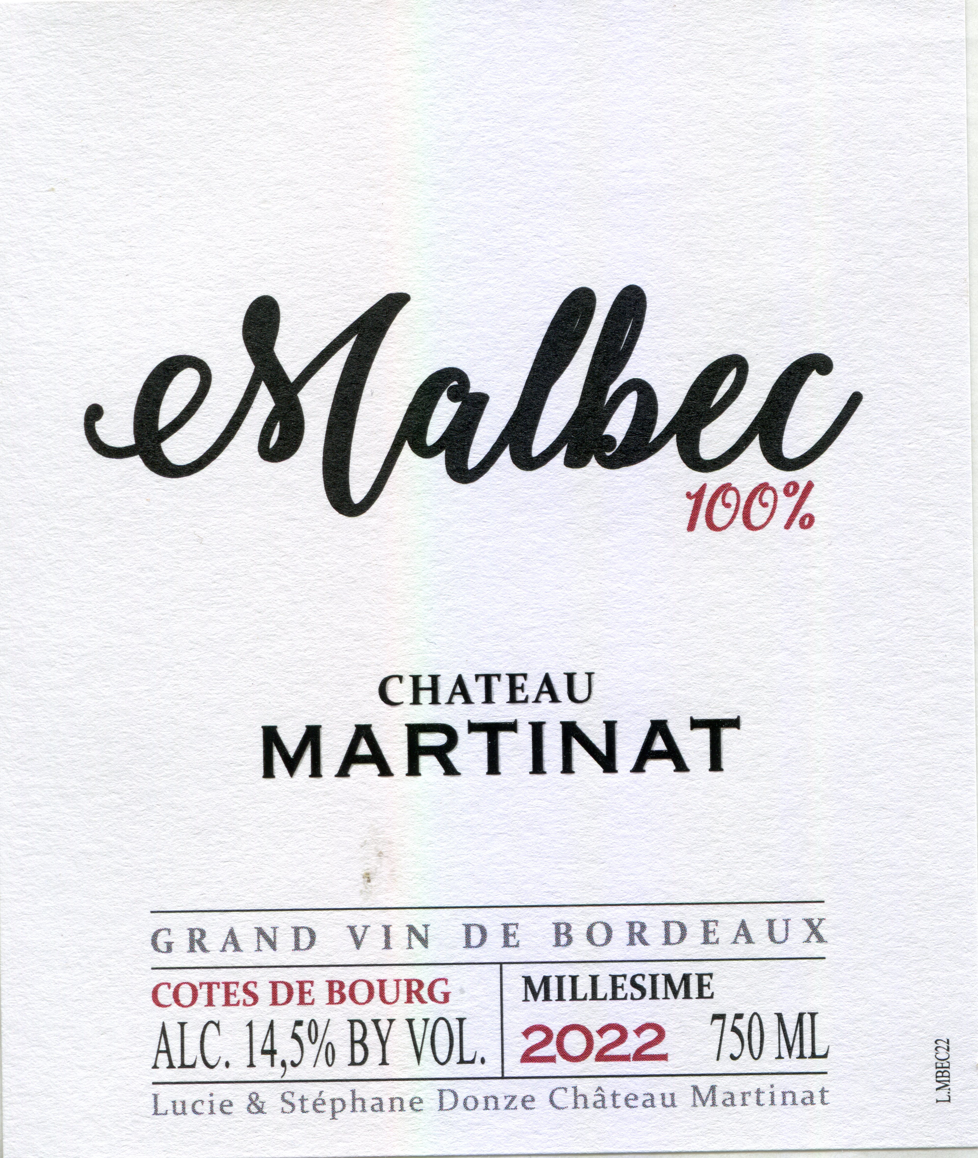 Malbec 100% de Château Martinat — Côtes de Bourg